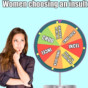 Femoids choosing an insult