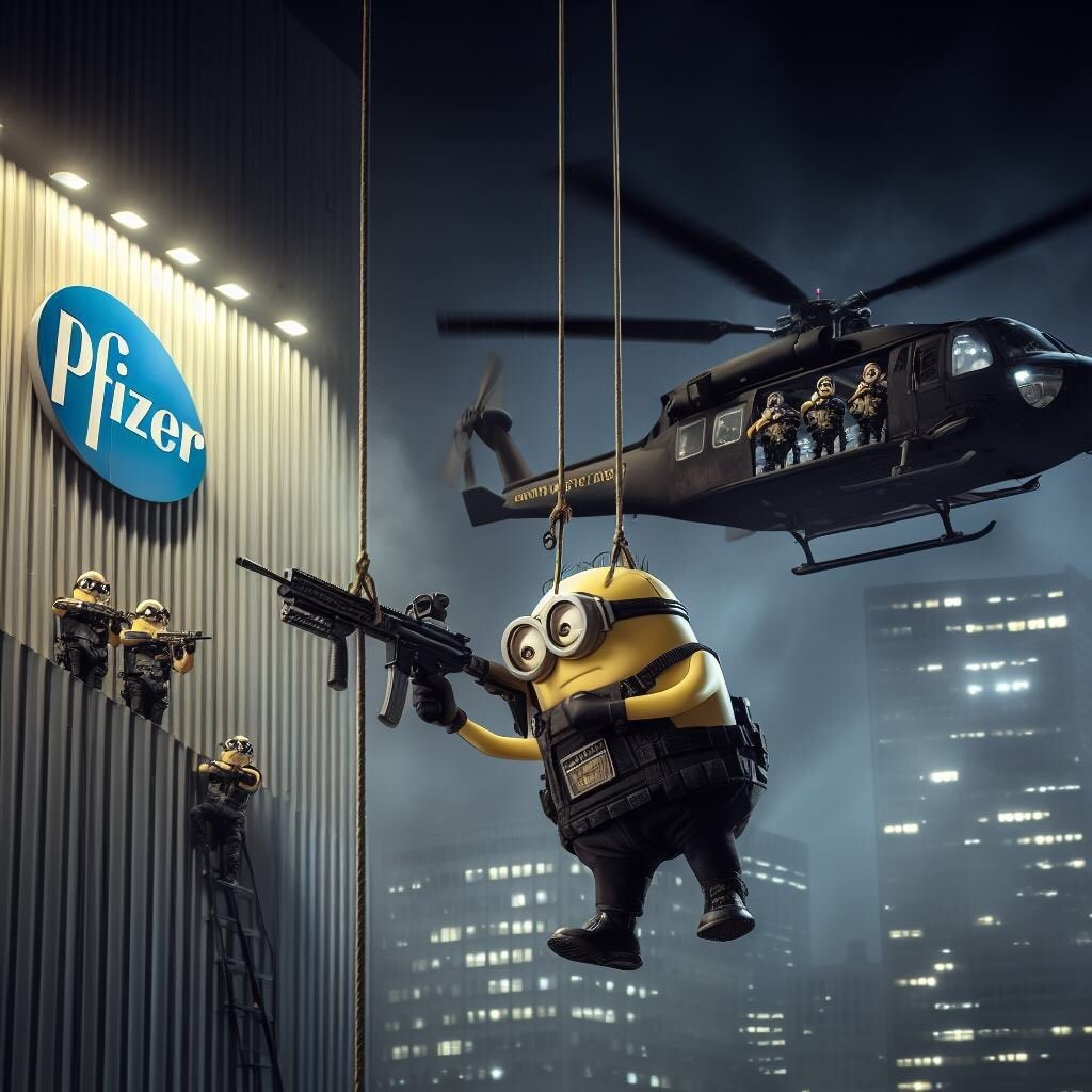 Minions raiding Pfizer