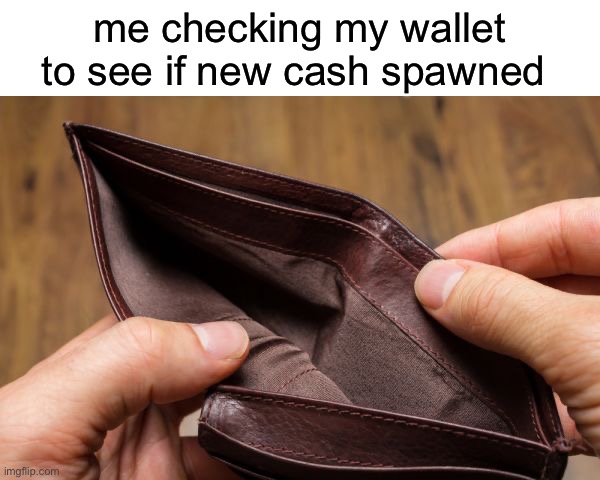 empty wallet Memes & GIFs - Imgflip